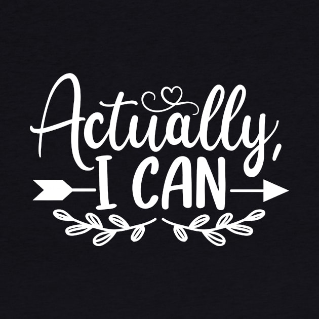 Actually I can by Horisondesignz